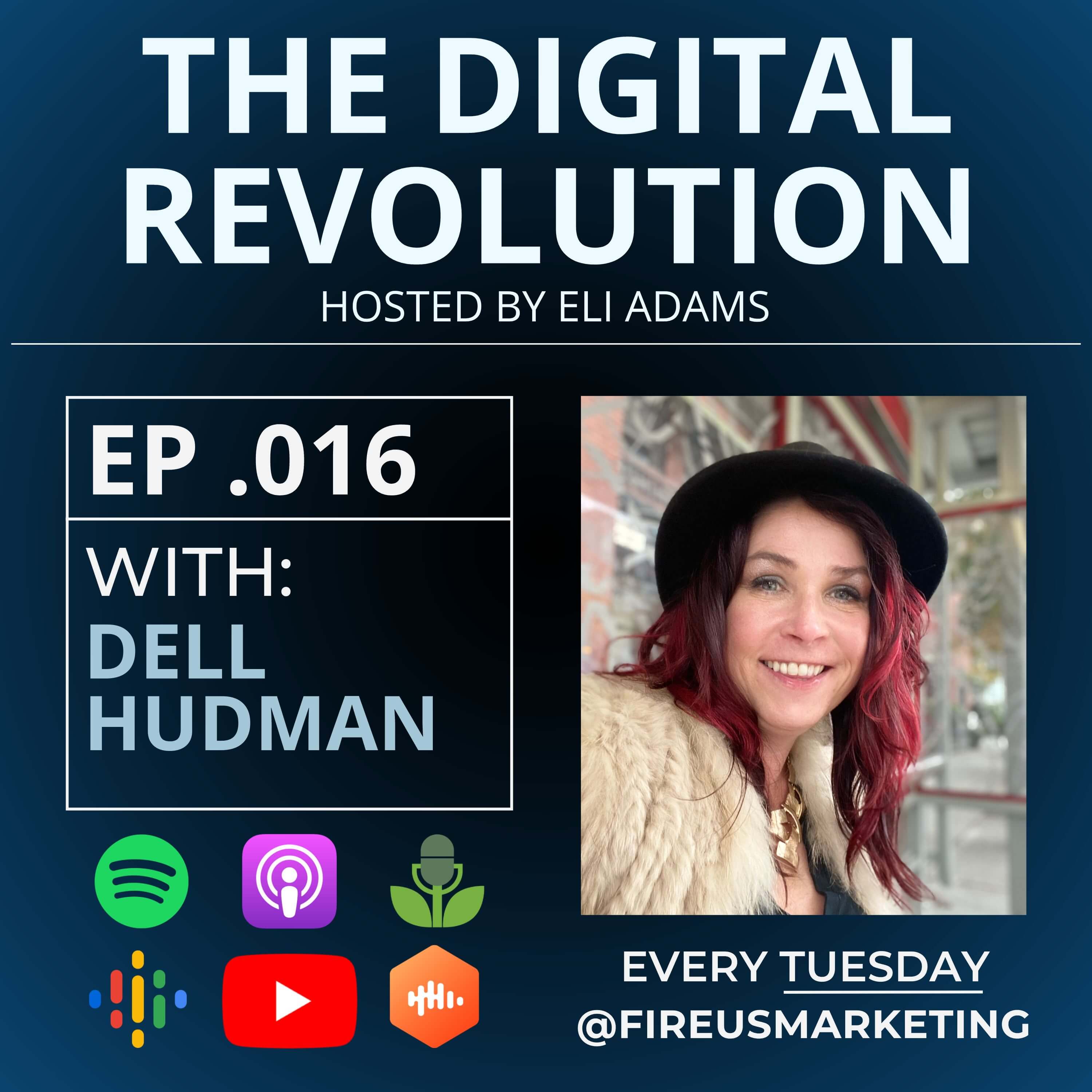 Dell Hudman - Episode 16