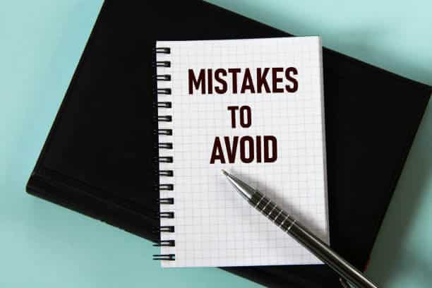 Mistakes to Avoid