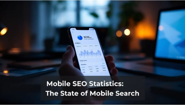 Mobile SEO Statistics The State Of Mobile Search